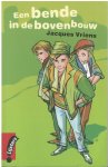 Jacques Vriens - Een bende in de bovenbouw