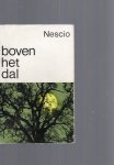 Nescio - Boven het dal.