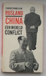 CRANKSHAW, EDWARD, - Rusland/China. Een wereld in conflict.