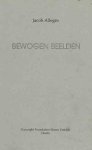 Allegro, Jacob - Bewogen Beelden Allegro, Jacob - Bewogen Beelden