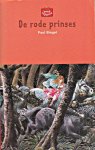 Biegel, Paul - De rode prinses. Ill. Fiel van der Veen