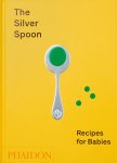The Silver Spoon Kitchen - The Silver Spoon Recipes for Babies