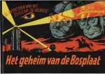 Kuhn, Pieter (QN) - De avonturen van het zeilschip 'De Vrijheid'. Het geheim van de Bosplaat