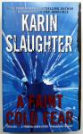 Slaughter, Karin - A Faint Cold Fear (ENGELSTALIG) (Grant County 3)