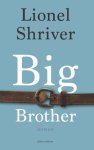 Lionel Shriver - (1) Big Brother
