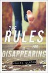 Elston, Ashley - The Rules for Disappearing