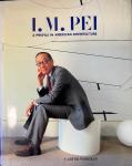 Carter Wiseman - I.M. Pei / a profile in American Architecture