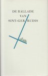 Vries, Theun de - De ballade van Sint-Gertrudis.