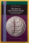 RUTGERS, LEONARD VICTOR. - The Jews in Late Ancient Rome, Evidence of Cultural Interaction in the Roman Diaspora.