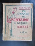 Jean Peltier - En marge de La Fontaine à l'usage des boches