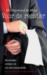 Raymond de Mooij - Voor De Rechter