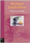 M. Traas - Werkboek jeugdcultuur