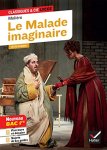 Molière - Le Malade Imaginaire (Bac 2023, 1Re Generale & 1Re Techno) - Suivi Du Parcours S