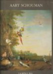 BOL, LAURENS J - Aart Schouman. Ingenious painter and draughtsman