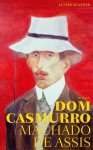 Machado de Assis - (1) Dom Casmurro