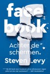 Steven Levy - Facebook Achter de schermen