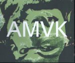 Anne-Mie Van Kerckhoven - AMVK. Anne-Mie van Kerckhoven