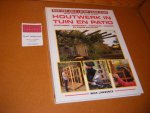 Mike Lawrence - Houtwerk in Tuin en Patio [Doe het Zelf - Stap-voor-Stap] Schuttingen, tuinmeubels, tuinhuisjes, vlonders en andere projecten