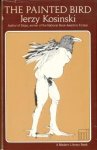 KOSINSKI, Jerzy - The Painted Bird. (Inscribed to his Dutch publisher).