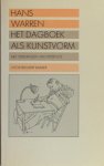 Warren, Hans. - Het dagboek als kunstvorm.