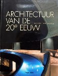 Peter Gossel et al. - Architectuur van de 20e eeuw.