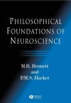 M. R. Bennett - Philosophical Foundations of Neuroscience