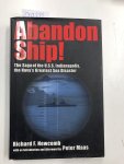 Newcomb, Richard F. and Peter Maas: - Abandon Ship! The Saga of the U.S.S. Indianapolis, the Navy´s Greatest Sea Disaster