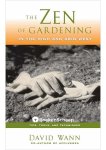 David Wann - The Zen of Gardening