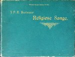 Hartmann, J.P.E.: - Religiose sange... samlede og udgivne ved Chr. Barnekow