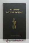 Temmink, e.a., J. - De erfenis van onze vaderen, deel 2 --- Een tweede zestal preken van bekende oudvaders