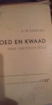 Banning, Dr. W - Goed en kwaad naar christelijk besef