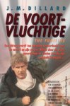Dillard, J.M. - De voortvluchtige