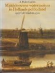 BICKER KAARTEN, A - Middeleeuwse watermolens in Hollands polderland  1407/'- rondom 1500