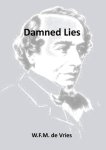 W.F.M. de Vries - Damned lies unnumbered memories