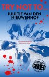 Juultje van den Nieuwenhof 232672 - Try not to..