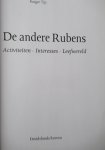 Tijs, Rutger - De andere Rubens. Activiteiten, interesses en leefwereld