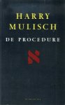 Harry Mulisch - De procedure Roman