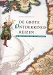 Paolo Novaresio, Jelle Ferwerda, John Neuschwander - De grote ontdekkingsreizen de geschiedenis van de grote ontdekkingen