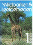 Hoek, K.A. van den  -  eindredactie - Wildparken & leefgebieden