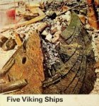 Olsen. O. and O. Crumlin-Pedersen - Five Viking Ships from Roskilde Fjord