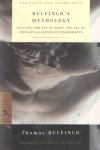 Bulfinch, Thomas - Bulfinchs Mythology: Includes The Age of Fable, The Age of Chivalry Legends of Charlemagne Bulfinch, Thomas - Bulfinchs Mythology: Includes The Age of Fable, The Age of Chivalry Legends of Charlemagne