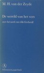 Gerhardt, Ida - M.H. van der Zeyde. - De wereld van het vers. Over het werk van Ida Gerhardt.