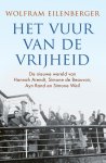 Wolfram Eilenberger - (1) Het Vuur Van De Vrijheid