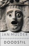 Mulder, Jan - Doodstil