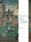 Tom Nichols - Renaissance Art in Venice From Tradition to Individualism