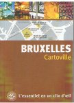 Redactie - Bruxelles Cartoville - l'essentiel en un clin d'oeil