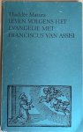 Matura, Thaddee - LEVEN VOLGENS HET EVANGELIE MET FRANCISCUS VAN ASSISI.