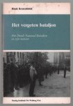 Krosenbrink, Henk - Het vergeten bataljon : het Dutch National Battalion en zijn mensen