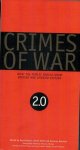 Dworkin, Anthony / Gutman, Roy Et Al - Crimes of War. 2.0 What the public should know. Revised and updated edition.