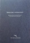 Chauvigny de Blot, Paul de en Petra Pronk (voorwoord door Rogier A. Huffnagel) - Spiritueel ondernemen; beknopt portret van Van Ede & Partners uit het boek 'Business Spiritualiteit'